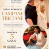 Corso Avanzato campane tibetane e massaggio sonoro Luglio 2026